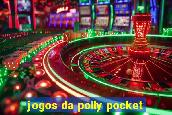 jogos da polly pocket